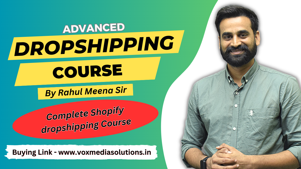 Full Dropshipping Course – Learn Complete Dropshipping In One Course